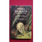 Terra Incognita (Неизвестная земля): Что может быть проще времени. Скала Мэддона // Серия: Библиотека приключений, фантастики, морских происшествий и катастроф