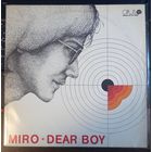 Miro – Dear Boy