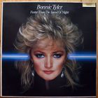 Bonnie Tyler - Faster Than The Speed Of Night  LP (виниловая пластинка)