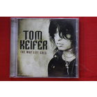 Tom Keifer – The Way Life Goes (CD)