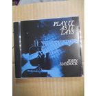 JOHN HAYDOCK  ( a la DIRE STRAITS)  " PLAY IT AS IT LAYS" CD 2025