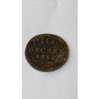 Герцогство Воршавское. 10 грош 1812 года. Не чищена!