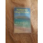 Ацдиокассета "Adriano Celentano-Superbest" БЕЗ ТОРГА. ПОЧТОЙ НЕ ВЫСЫЛАЮ