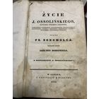 Zycie .J.Ossolinskiego.1838г.