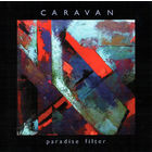 Caravan - Paradise Filter (2013, Audio CD)