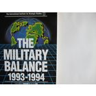 The military balance, 1993/94