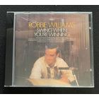 Robbie Williams – Swing When You're Winning / EU