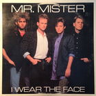 Mr. Mister – I Wear The Face, LP 1984