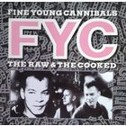 Fine Young Cannibals /The Raw And The Cooked/1988, London, LP, Germ.