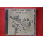 Bob Dylan – Slow Train Coming (2005, CDr)