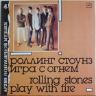 Rolling Stones LP Play With Fire белый пятак 1990 Riga