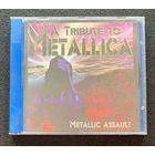 Various – A Tribute To Metallica: Metallic Assault