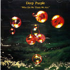 Deep Purple – Who Do We Think We Are 1973 Remastered Russia Буклет CD