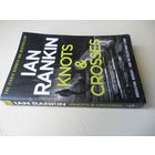 Ian Rankin. Knots and Crosses. Крестики и нолики. Иэн Рэнкин.