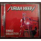 Uriah Heep - Single Collection, CD