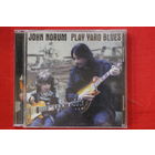 John Norum – Play Yard Blues (2010, CD)