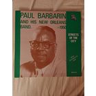 PAUL BARBARIN AND HIS NEW ORLEANS BAND - 1986 - STREETS OF THE CITY (USA) LP