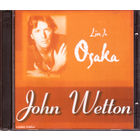John Wetton - Live In Osaka (2003, 2x Audio CD)