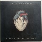 Alice In Chains – Black Gives Way To Blue (2LP+CD)