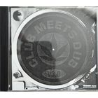 Club meets dub v3.0 (cdr)