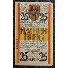 25 пфеннигов Германия 1921 г. Хахенбург (HACHENBURG) нотгельд (номер, водяные знаки)