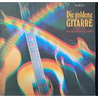 Die Goldene Gitarre - Welt Hits im Gitarren Sound