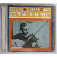 CD Stephane Grappelly – Feeling + Finesse = Jazz