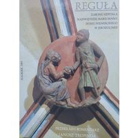 Устав Тевтонского рыцарского ордена - Regula Zakonu spitala Najswietszej Marii Panny Domu Niemieckiego w Jerozolimie