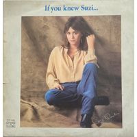 Пластинка Suzi Quatro- If you knew Suzi