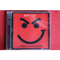 Bon Jovi - Have A Nice Day (2005, CD)