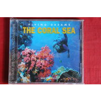 The Coral Sea - Diving Dreams (CD)