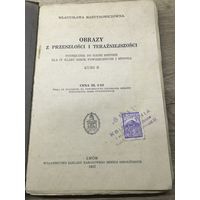 Obrazy z przeszlosci i terazniejszosci.1937г.
