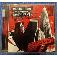 CD,(Japan) Addiction Crew – Break In Life