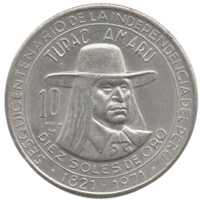 Перуанская Республика (Перу). 10 солей 1971. 150 лет Независимости. Тупак Амару.