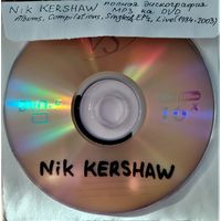 DVD MP3  - Nik KERSHAW - полная дискография (1984 - 2024) - albums, compilations, live, singles & EP's - (Pop rock) - 1 DVD
