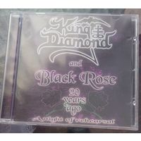 CD King Diamond  & Black Rose – 20 Years Ago A Night Of Rehearsal