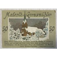 Нотгельд Маленте-Гремсмюлен. 50 пфеннигов 1921 год. Веймарская республика.