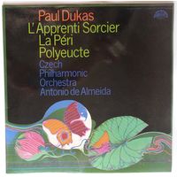 LP Paul Dukas, Czech Philharmonic Orchestra, Antonio De Almeida, L'Apprenti Sorcier / La Peri / Polyeucte (1988)