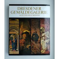 Dresdener Gemaldegalerie. Alte und Neue Meister // Дрезденская галерея. Старые и новые мастера (на немецком языке).