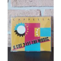 Cappella – U Got 2 Let The Music