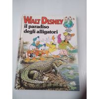 WALT DISNEY il paradiso degli alligatori. /77