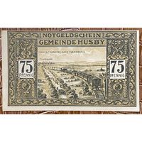 Нотгельд 75 пфеннигов 1921 год. Хусби. Веймарская республика