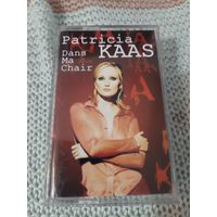 Кассета Patricia KAAS. Dans Ma Chair.