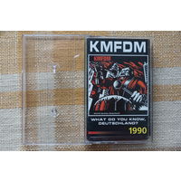 Аудиокассета KMFDM - What Do You Know Deutschland