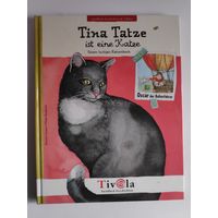 Greune und Heike Burghardt. Tina Tatze ist eine Katze: Oscars lustiges Katzenbuch.