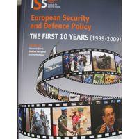 European security and defence policy. The first 10 years (1999-2009), 450 pp.