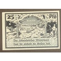 Нотгельд 25 пфеннигов 1921 год. Шмидефельд-ам-Реннштайг. Веймарская республика