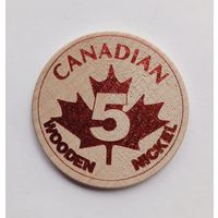 Канада. Жетон Wooden Nickel (Деревянный пятицентовик). Диаметр 4,3 см.