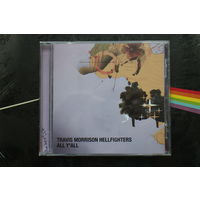 Travis Morrison Hellfighters - All Y'All (2007, CD)