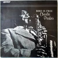Charlie Parker Birds Is Free UK 1982 NM